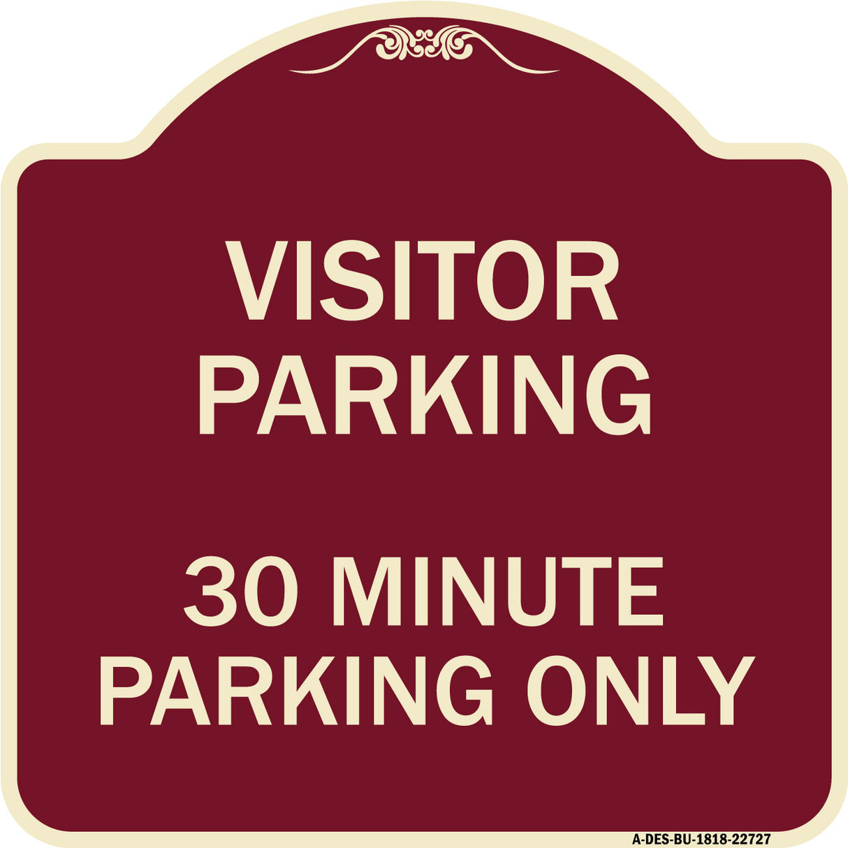 Visitor Parking Sign Visitor Parking 30 Minute Parking Only