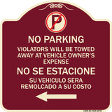 Violators Will Be Towed Away at Vehicle Owners Expense With Symbol No Se Extacione Su Vehiculo Sera Remolcado a Costa Suyo