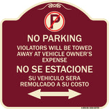 Violators Will Be Towed Away at Vehicle Owners Expense With Symbol No Se Extacione Su Vehiculo Sera Remolcado a Costa Suyo