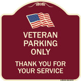 Veteran Parking Only Thank You for Your Service