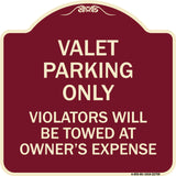 Valet Parking Only Violators Will Be Towed at Owner's Expenses
