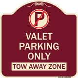 Valet Parking Only Tow Away Zone