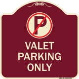 Valet Parking Only
