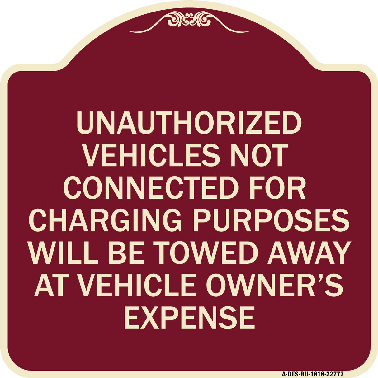 Unauthorized Vehicles Not Connected for Charging Purpose Will Be Towed