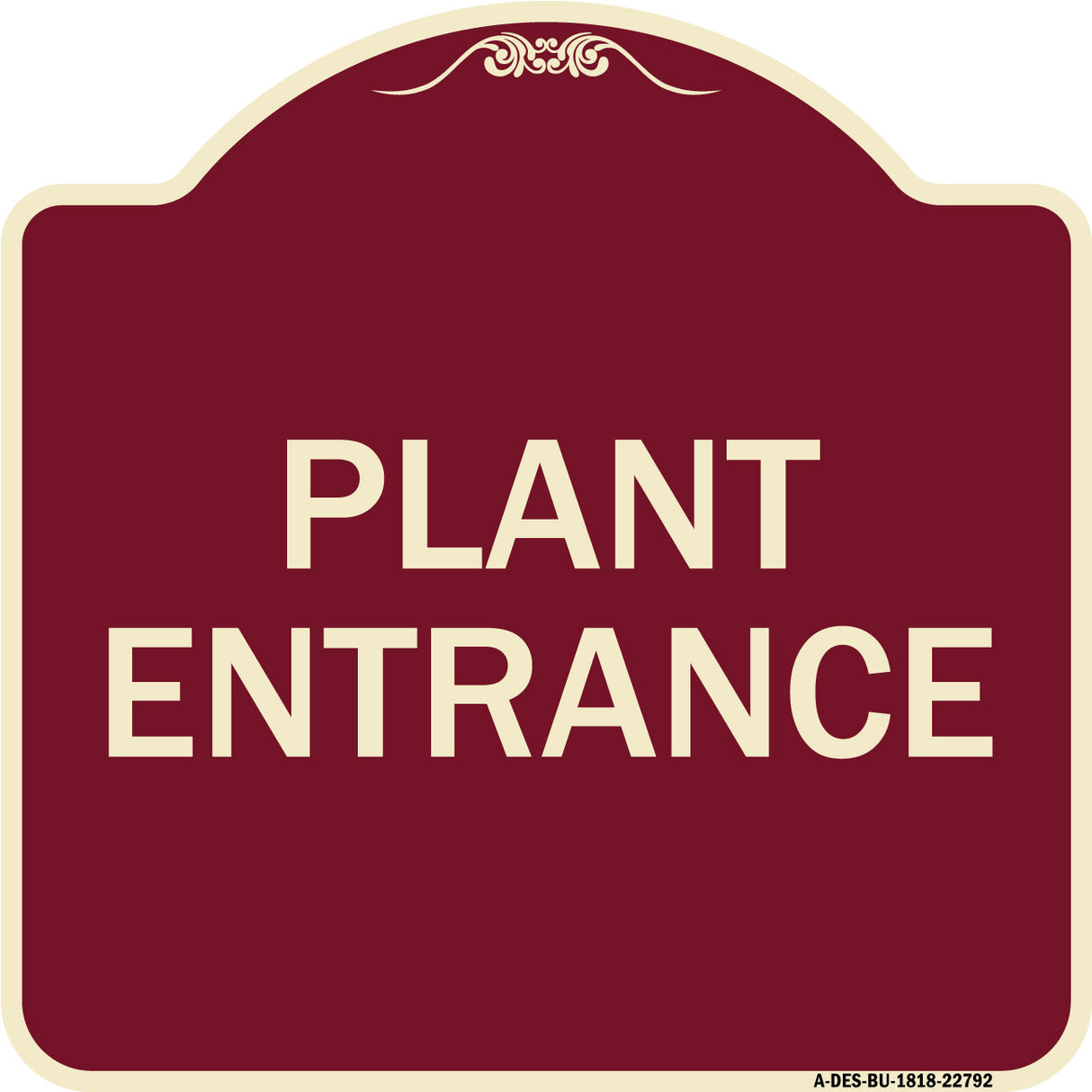 Traffic Entrance Sign Plant Entrance