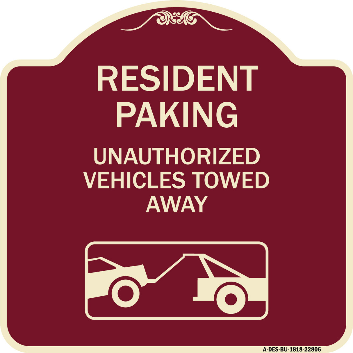 Tow Away Sign Resident Parking - Unauthorized Vehicles Towed Away (With Car Tow Graphic)