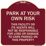 This Facility or Its Agents Will Not Be Responsible for Loss or Damage to Cars Parked on This Property