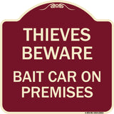 Thieves Beware Bait Car on Premises