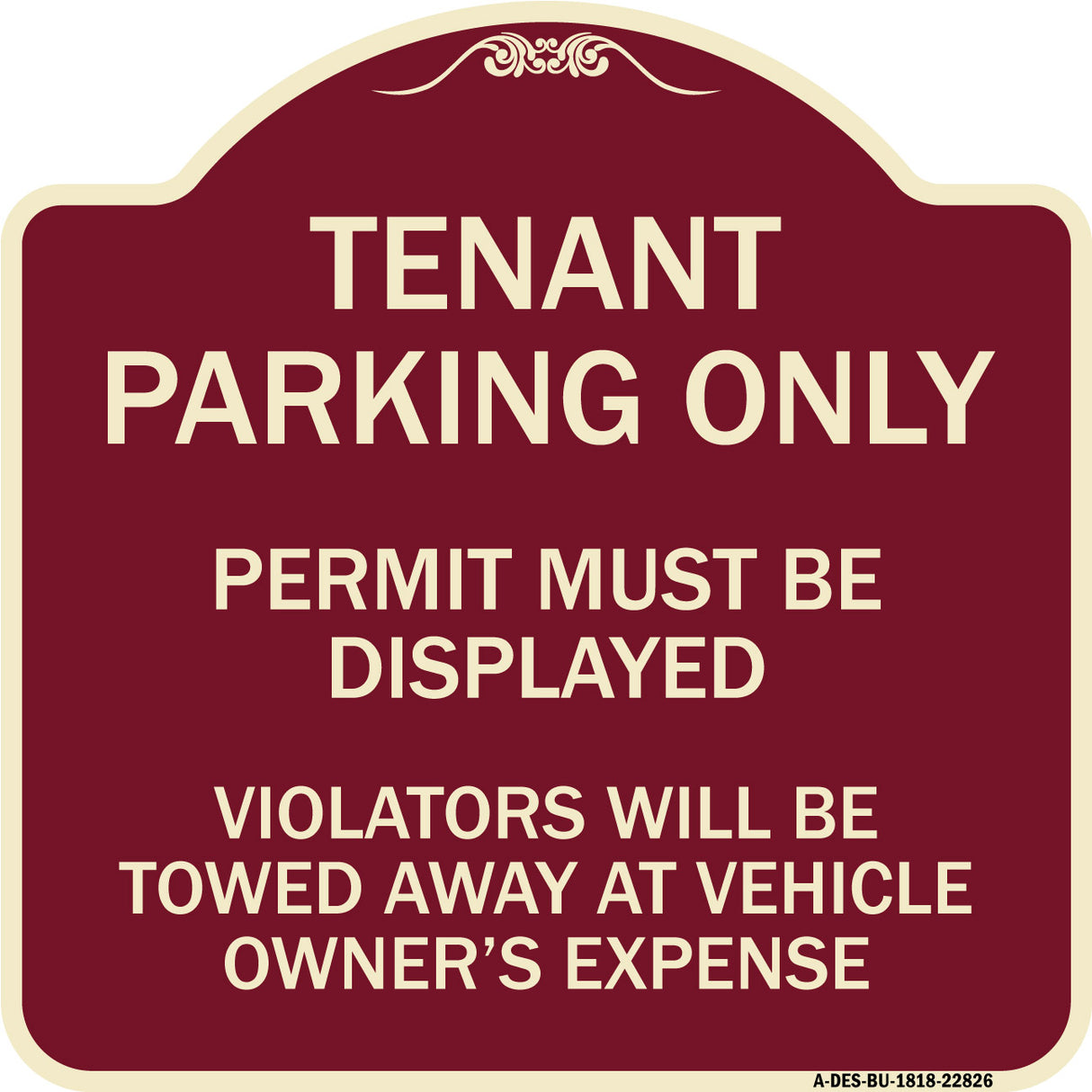 Tenant Parking Only Display Permit Violators Towed at Owner Expense