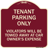 Tenant Parking Only Violators Will Be Towed Away at Car Owner's Expense