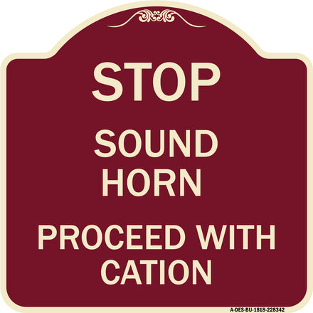 Stop Sound Horn Before Proceeding with Caution