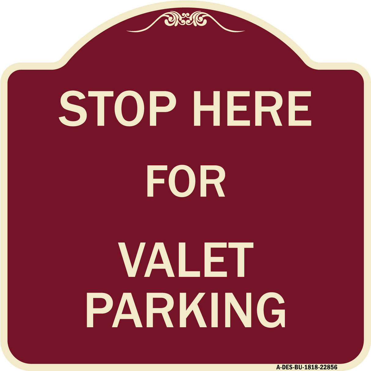 Stop Here - for Valet Parking