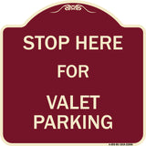 Stop Here - for Valet Parking