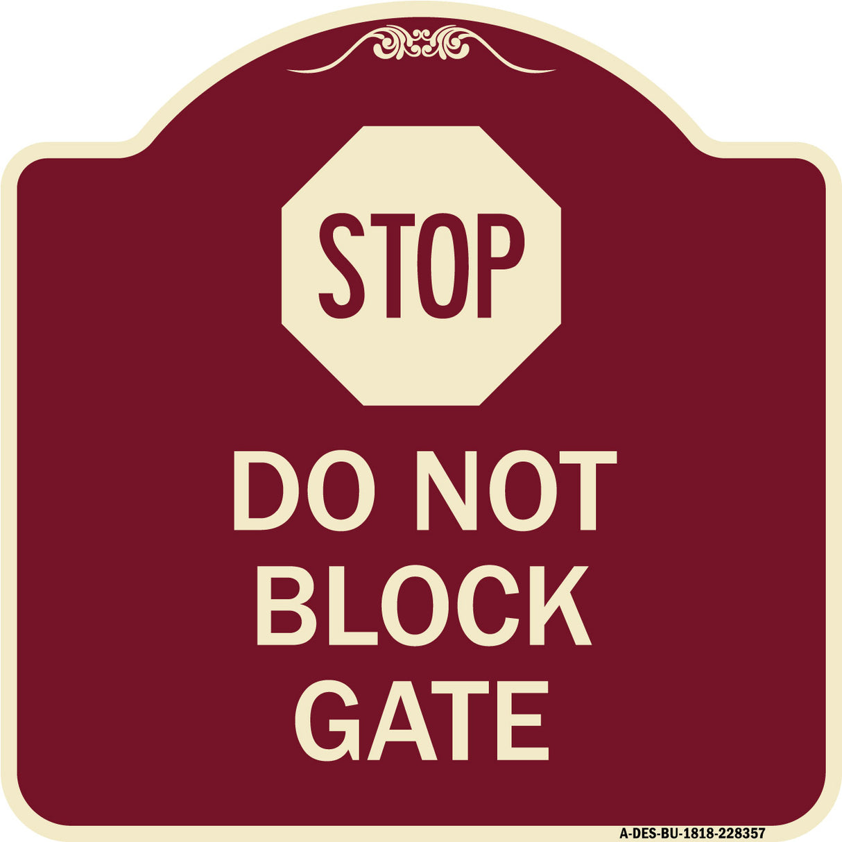 Stop Do Not Block Gate