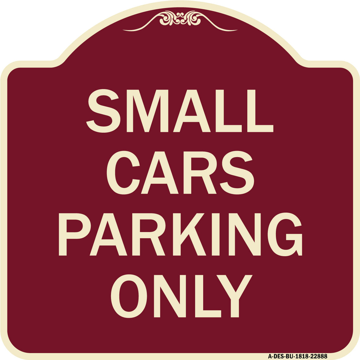 Small Cars Parking Only