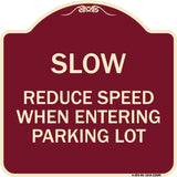 Slow - Reduce Speed When Entering Parking Lot