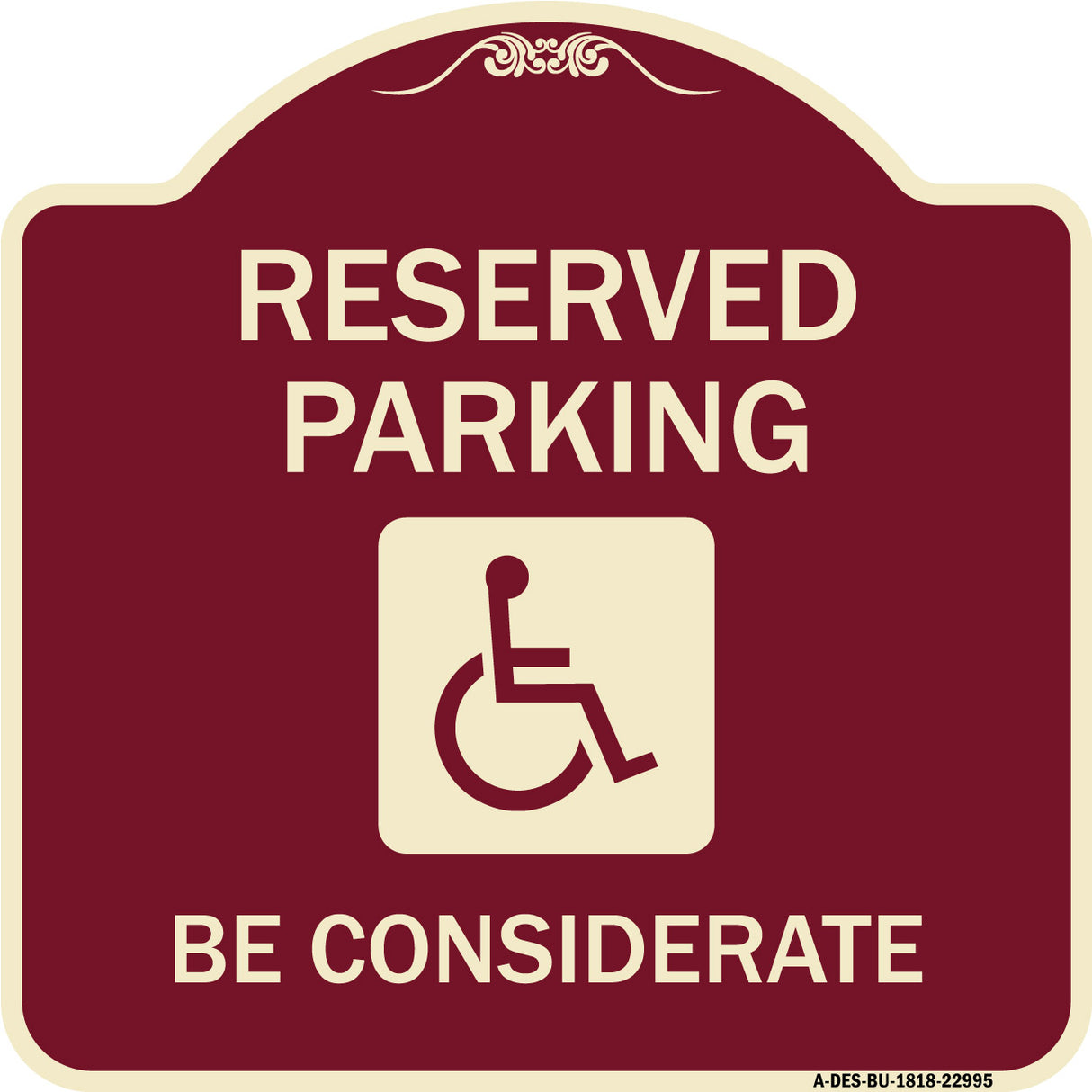 Reserved Parking - (With Handicap Symbol) Be Considerate