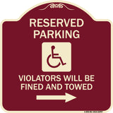 Reserved Parking Violators Will Be Fined and Towed (Right Arrow Symbol)