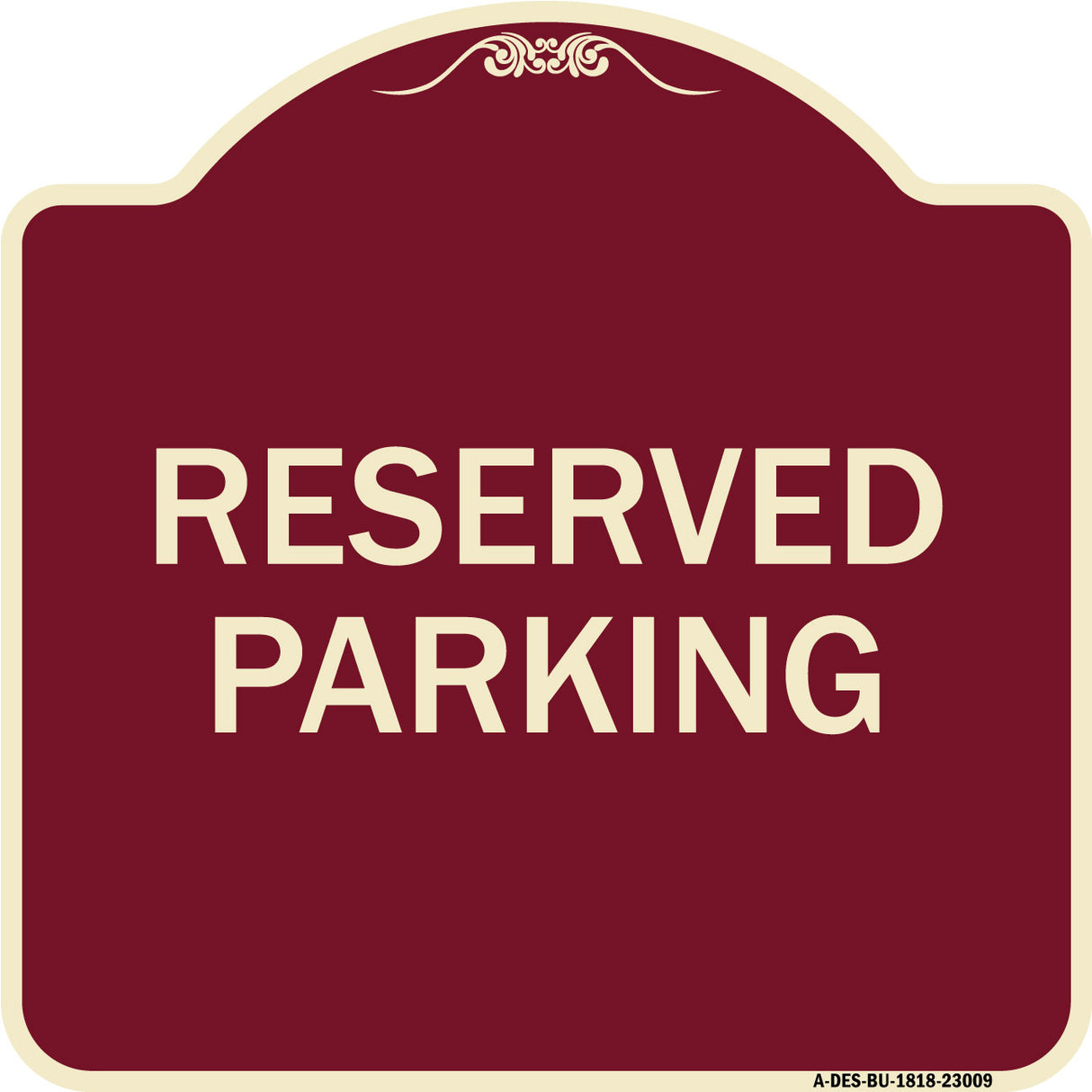 Reserved Parking Sign