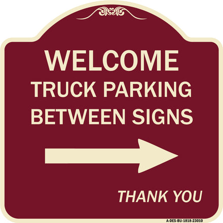 Reserved Parking Sign Welcome Truck Parking Between Signs (With Right Arrow) Thank You