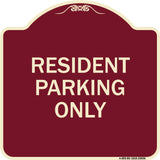 Reserved Parking Sign Resident Parking Only