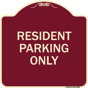 Reserved Parking Sign Resident Parking Only