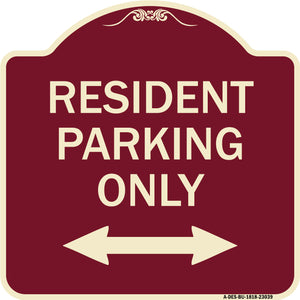 Reserved Parking Sign Resident Parking Only (With Bi-Directional Arrow)