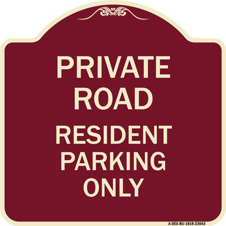 Reserved Parking Sign Private Road - Resident Parking Only