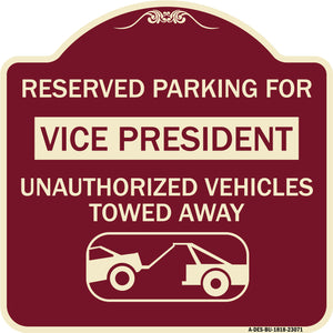 Reserved Parking for Vice President Unauthorized Vehicles Towed Away (With Car Tow Graphic)