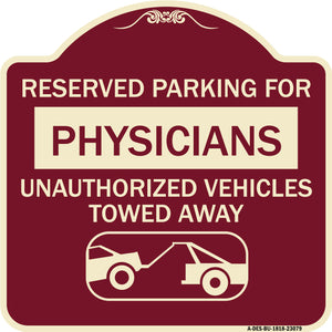 Reserved Parking for Physicians Unauthorized Vehicles Towed Away