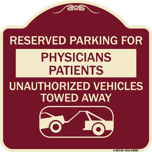 Reserved Parking for Physicians' Patients Unauthorized Vehicles Towed Away