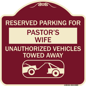 Reserved Parking for Pastor's Wife Unauthorized Vehicles Towed Away (With Tow Away Graphic)