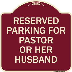 Reserved Parking for Pastor or Her Husband