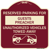 Reserved Parking for Guest Preacher Unauthorized Vehicles Towed Away (With Tow Away Graphic)