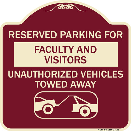 Reserved Parking for Faculty and Visitors Unauthorized Vehicles Towed Away