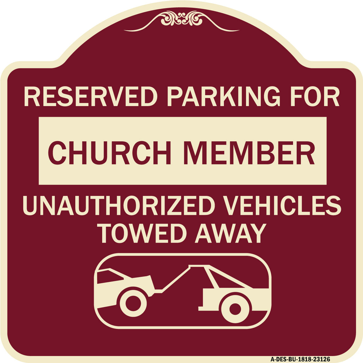 Reserved Parking for Church Member Unauthorized Vehicles Towed Away (With Tow Away Graphic)