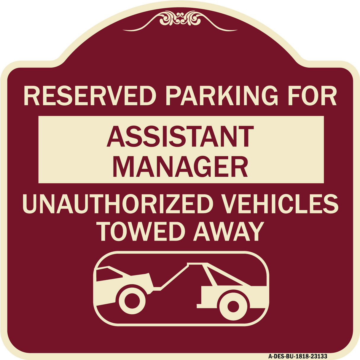 Reserved Parking for Assistant Manager Unauthorized Vehicles Towed Away (With Car Tow Graphic)
