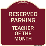 Reserved Parking - Teacher of the Month