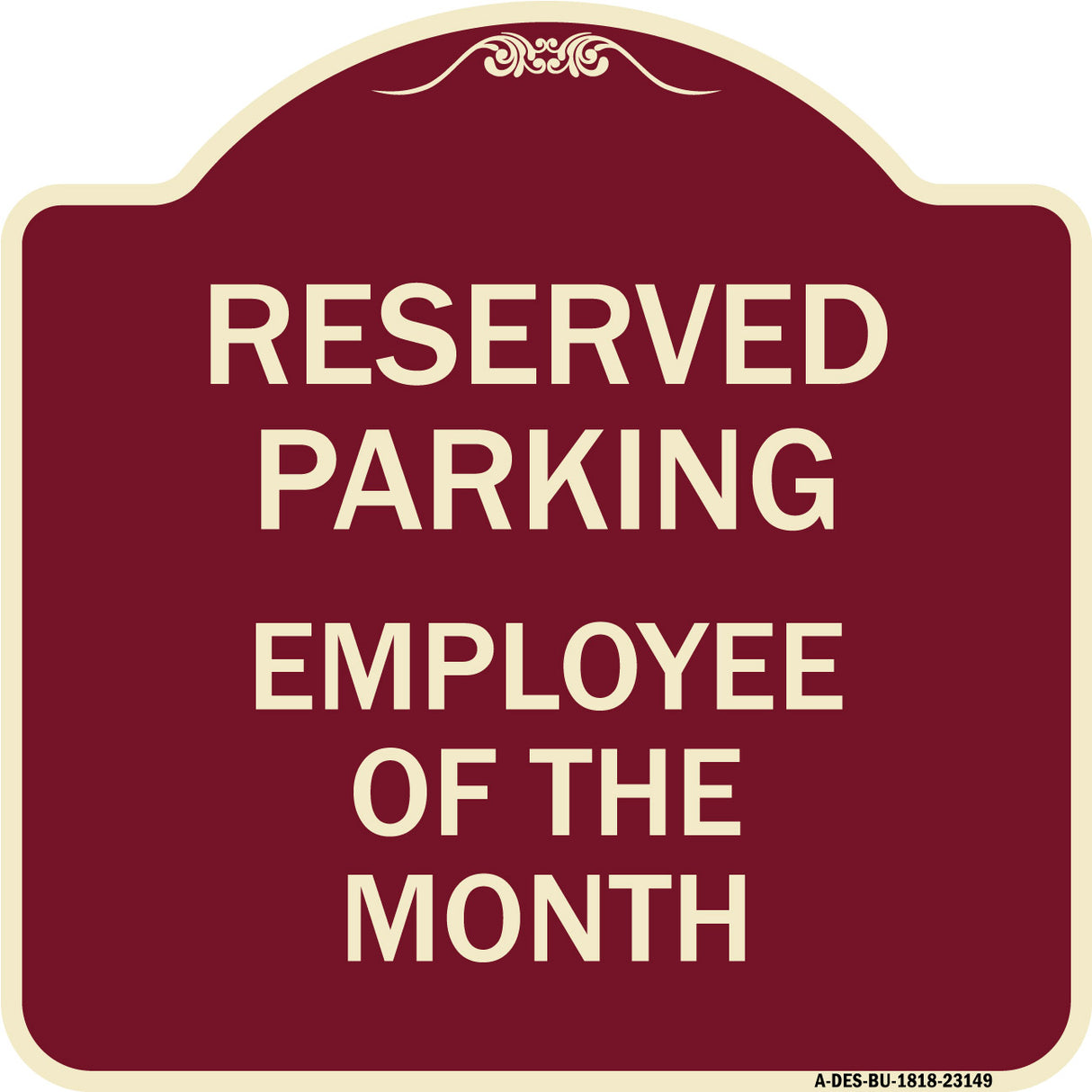 Reserved Parking - Employee of the Month