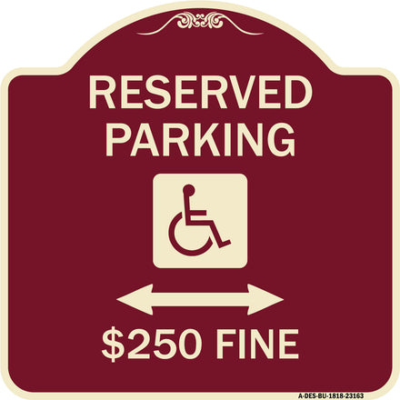 Reserved Parking $250 Fine (With Updated Symbol and Bi-Directional Arrow)