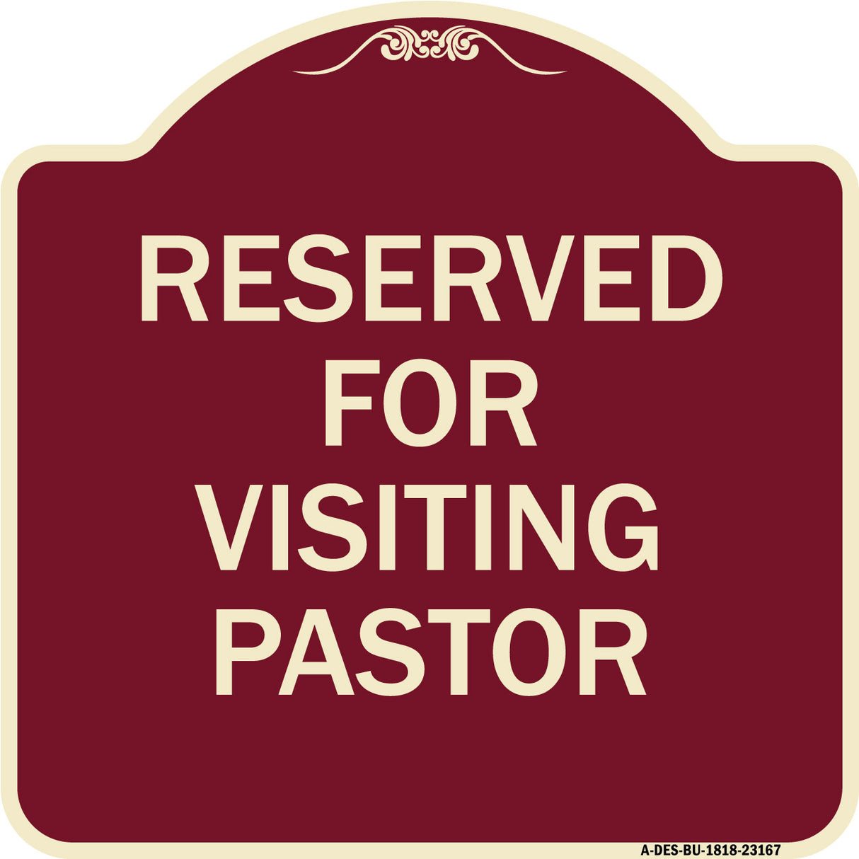 Reserved for Visiting Pastor