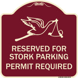 Reserved for Stork Parking Permit Required (With Graphic