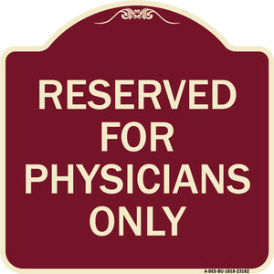 Reserved for Physicians Only