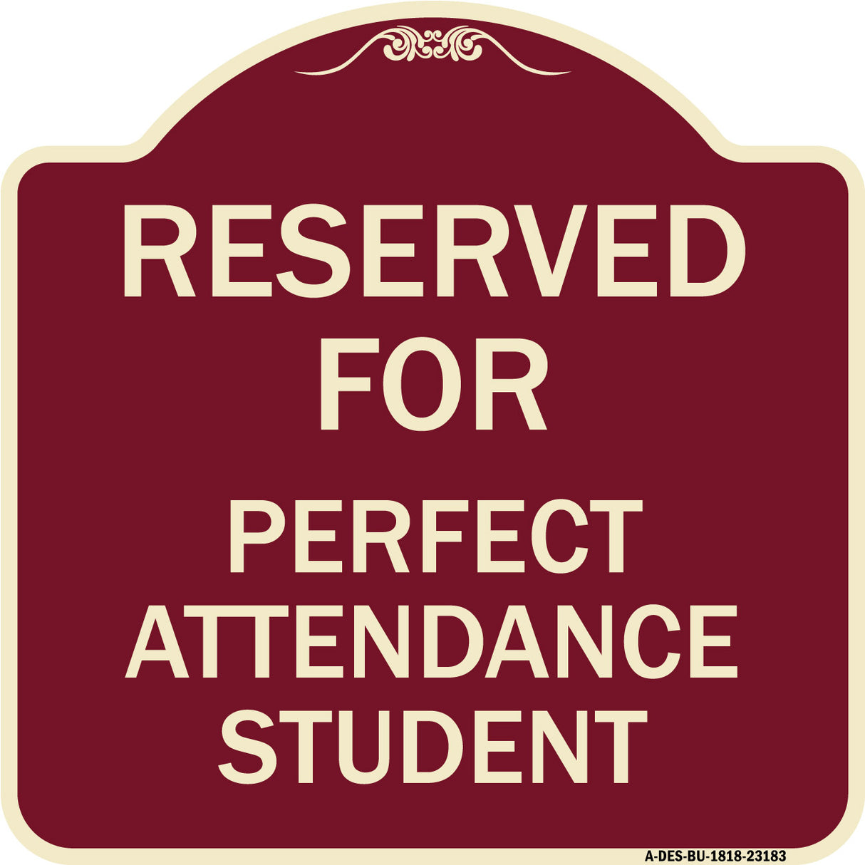Reserved for Perfect Attendance Student
