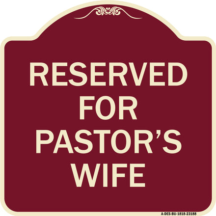 Reserved for Pastor's Wife