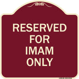 Reserved for Imam Only