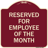 Reserved for Employee of the Month