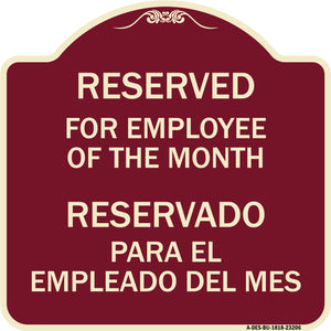 Reserved for Employee of the Month - Reservado Para El Empleado Del Mes