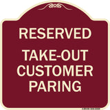 Reserved - Take-Out Customer Parking