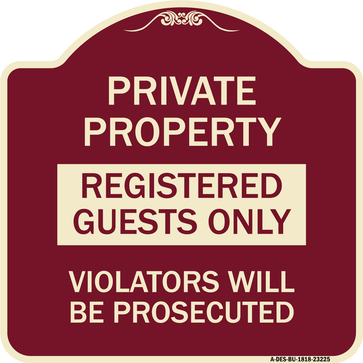 Registered Guests Only Violators Will Be Prosecuted